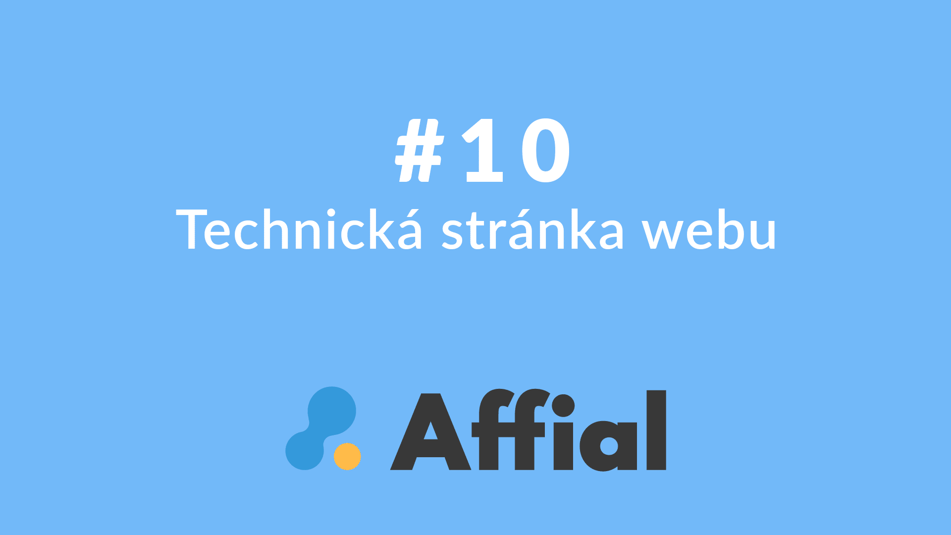 Affial Univerzita 10 - Technická stránka webu