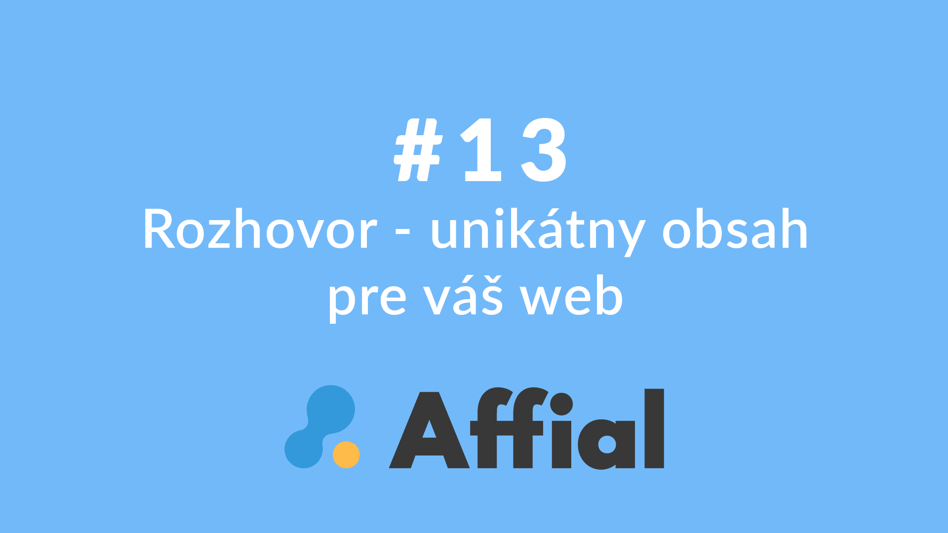 Affial Univerzita 13 - Ako napísať rozhovor