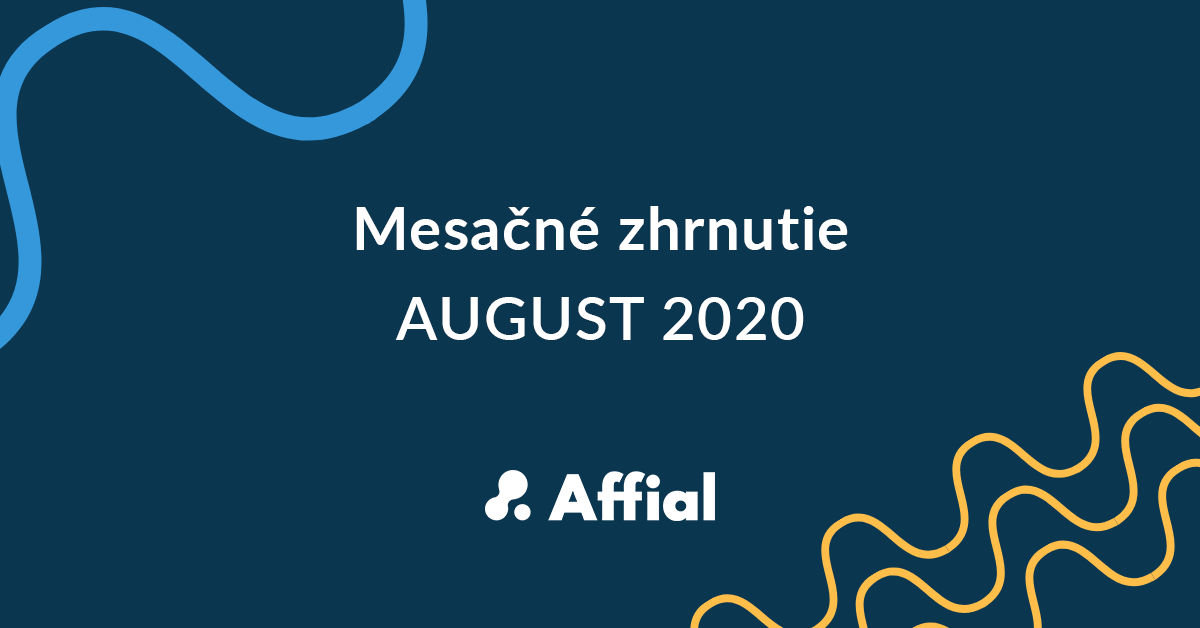 Mesačné zhrnutie august 2020