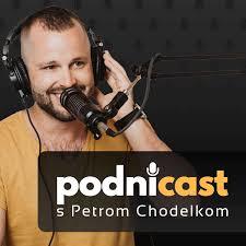 Podnicast podcast Peter Chodelka