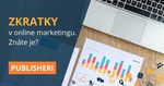 Zkratky v online marketingu