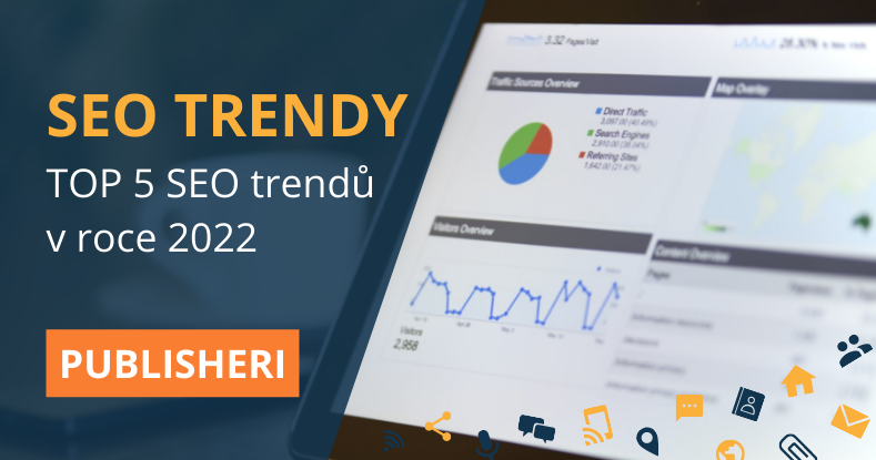 TOP 5 SEO trendů v roce 2022